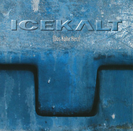 Icekalt: Das Kalte Herz [CD]
