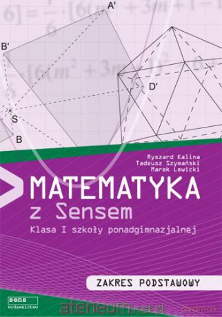 Matematyka LO 1 podr ZP Sens w.2012 [KSIĄŻKA]