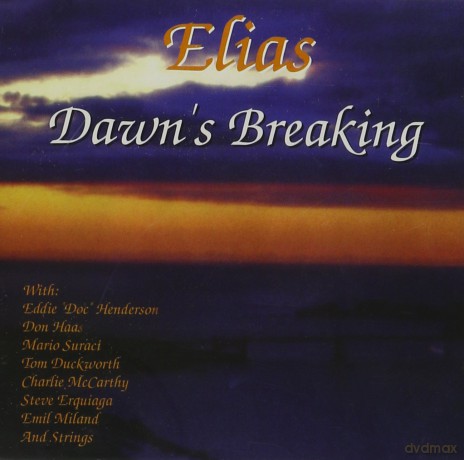 Elias Pereda: Dawns Breaking [CD]