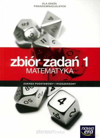 Matematyka LO 1 Zbiór zadań ZPiR NE [KSIĄŻKA]