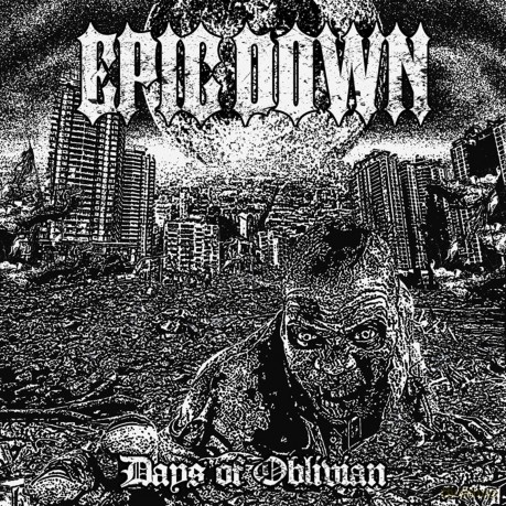 Epic Down: Days Of Oblivion [CD]