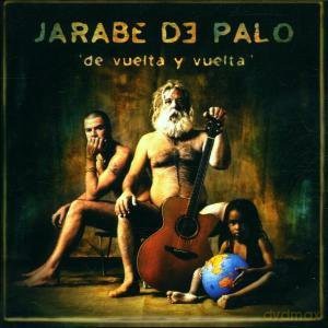 Jarabe De Palo: De Vuelta Y Vuelta [CD]