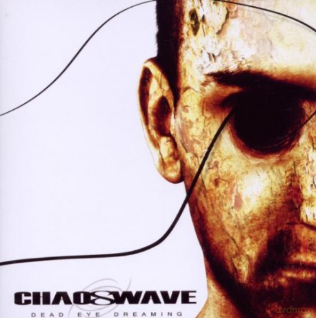 Chaoswave: Dead Eye Dreaming [CD]