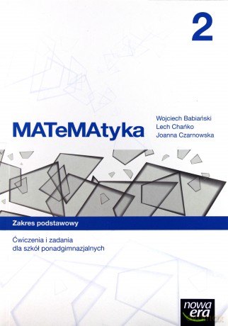 Matematyka LO 2 Z.P ćwiczenia i zadania w.2013 NE [KSIĄŻKA]