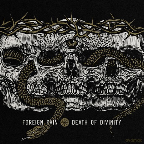 Foreign Pain: Death Of Divinity [CD]