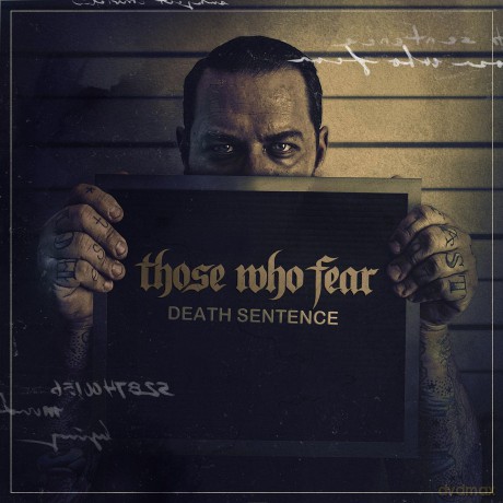 Those Who Fear: Death Sentence [CD]