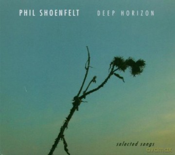 Phil Schoenfelt: Deep Horizon [2CD]