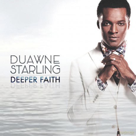 Duawne Starling: Deeper Faith [CD]