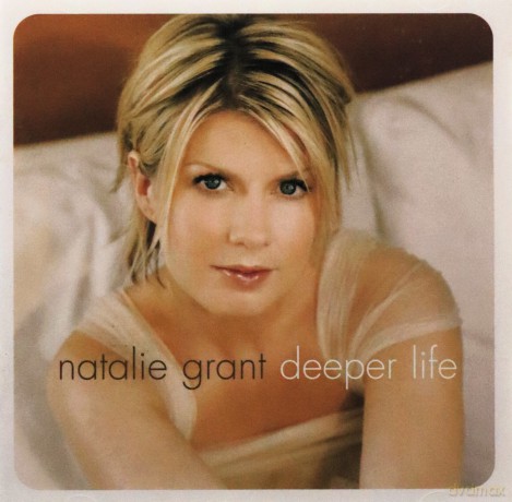 Natalie Grant: Deeper Life [CD]