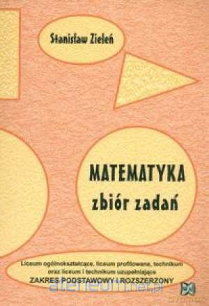 Matematyka LO, LP, TU Zbiór Zadań Z.P+R NOWIK [KSIĄŻKA]