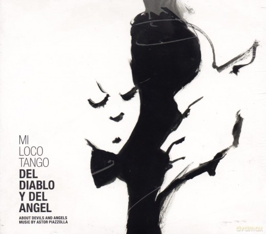 Mi Loco Tango: Del Diabolo Y Del Angel [CD]