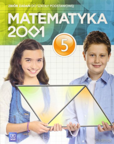 Matematyka SP 2001 5 zadania w.2013 [KSIĄŻKA]