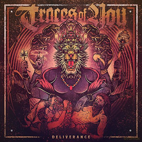 Traces of You: Deliverance [CD]