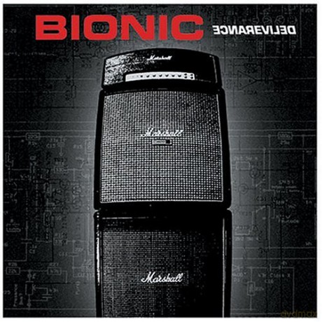 Bionic: Deliverance [CD]