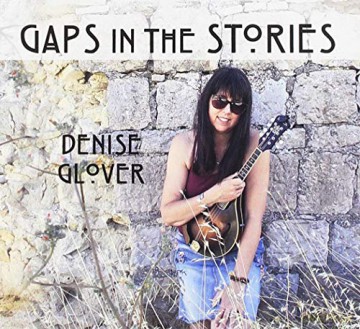Gaps In The Stories: Denise Glover [CD]