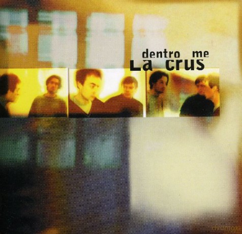 La Crus: Dentro Me [CD]