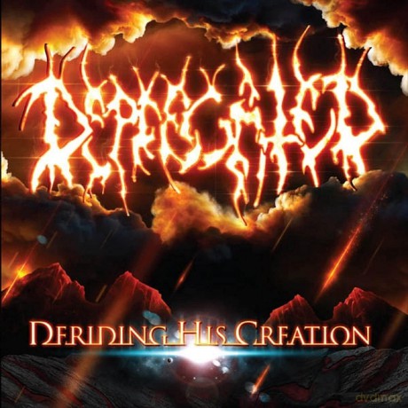Deprecated: Deriding His Creation [CD]