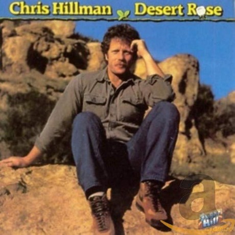 Chris Hillman: Desert Rose [CD]