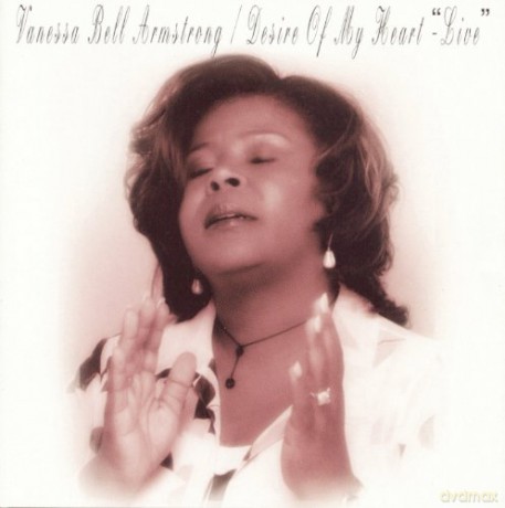 Vanessa Bell Armstrong: Desire of My Heart: Live [CD]