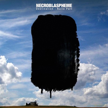 Necroblaspheme: Destination: Nullepart [CD]
