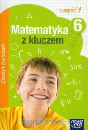 Matematyka SP 6 Matematyka z kluczem ćw. cz. 1 NE [KSIĄŻKA]
