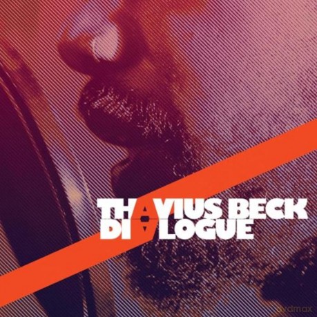 Thavius Beck: Dialogue [CD]