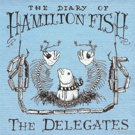 The Delegates: Diary Of Hamilton Fish, The [CD]