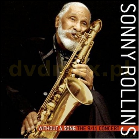 Sonny Rollins: Without A Song [CD]