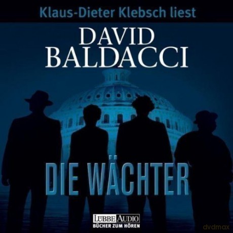 David Baldacci: Die WChter [CD]