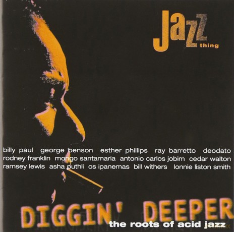 Diggin' Deeper-the Roots of Acid Jazz [CD]