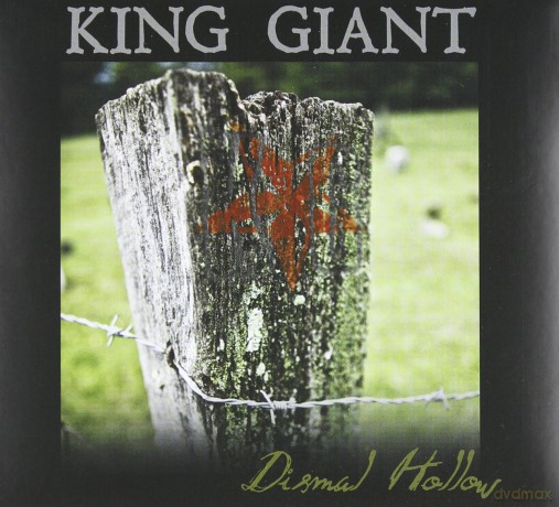 King Giant: Dismal Hollow [CD]