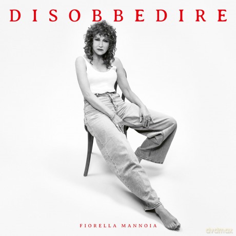 Fiorella Mannoia: Disobbedire [CD]