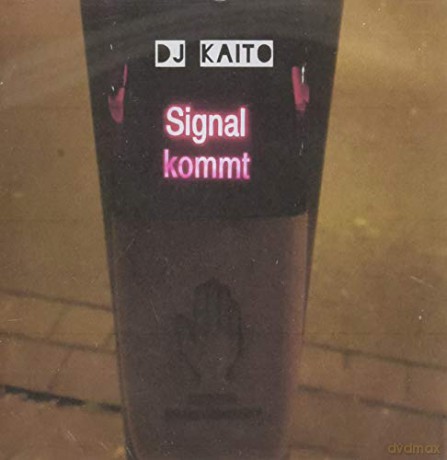 Signal Kommt [Cdr]: Dj Kaito [CD]