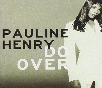 Pauline Henry: Do Over [2CD]