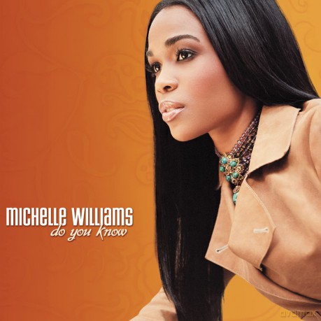 Michelle Williams: Do You Know [CD]
