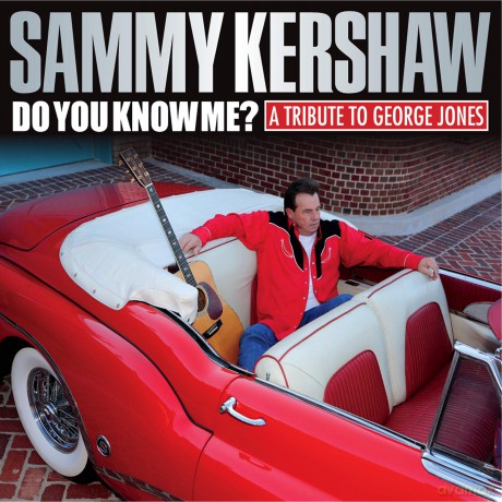 Sammy Kershaw: Do You Know Me: A Tribute to George Jones [CD]