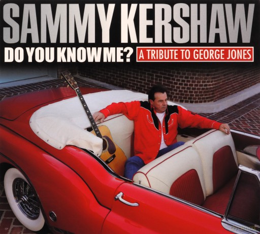 Sammy Kershaw: Do You Know Me: A Tribute to George Jones [CD]