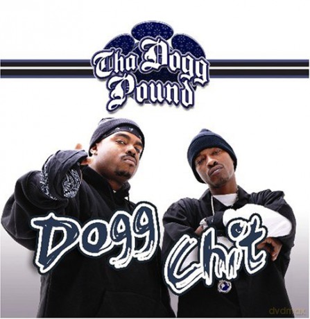 Tha Dogg Pound: Dogg Chit [CD]
