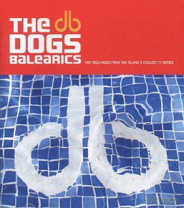 Dogs Balearics -43tr- [2CD]