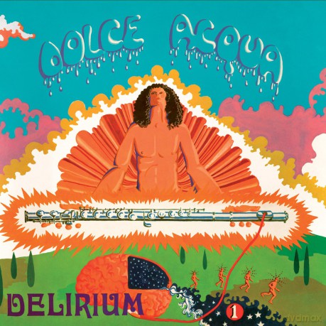 Delirium: Dolce Acqua [CD]