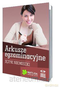 Matura 2014 Arkusze egzamin. Język niemiecki [KSIĄŻKA]