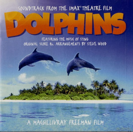 Sting: Dolphins: Soundtrack From the Imax Theatre Film [CD]