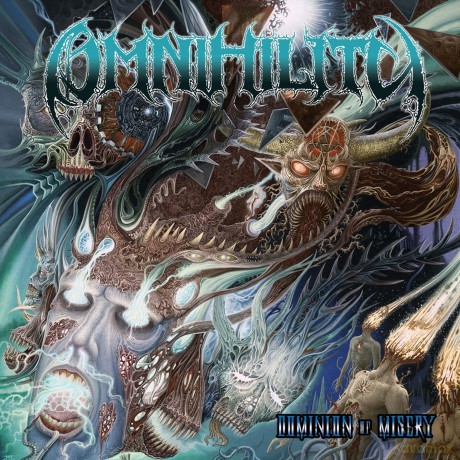 Omnihility: Dominion Of Misery [CD]
