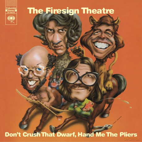 Firesign Theatre: Don't Crush That Dwarf Hand Me the Pliers [CD]