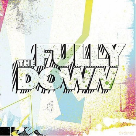 Fully Down: Don't Get Lost in a Movement [CD]