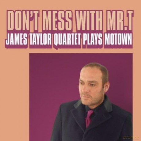 James Taylor: Don't Mess With Mr. T [CD]
