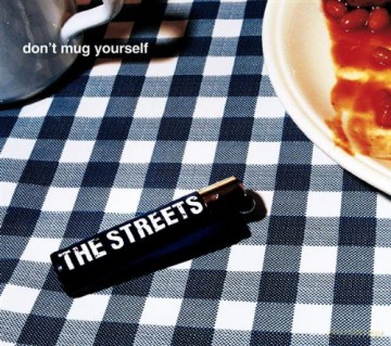 The Streets: Don't Mug Yourself [CD]