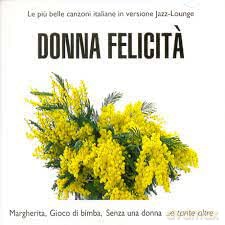 Donna Felicita' [CD]