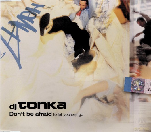Dj Tonka: Dont Be Afraid [CD]