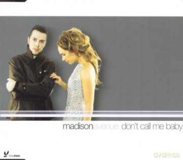 Madison Avenue: Dont Call Me Baby [CD]